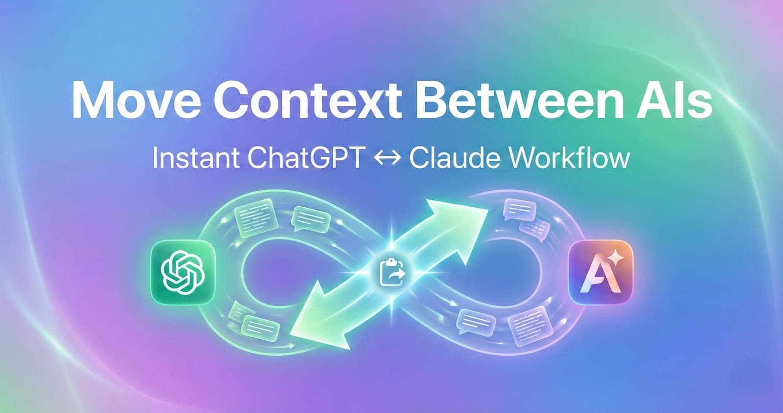 ChatGPT 与 Claude:如何在 AI 之间即时搬运上下文,拿到更好的结果